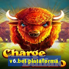 v6.bet plataforma