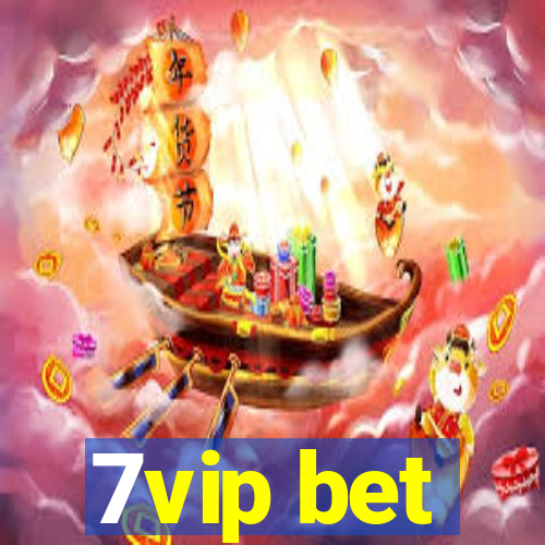 7vip bet