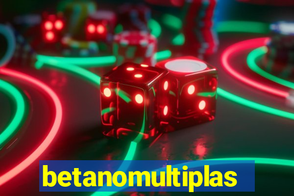 betanomultiplas