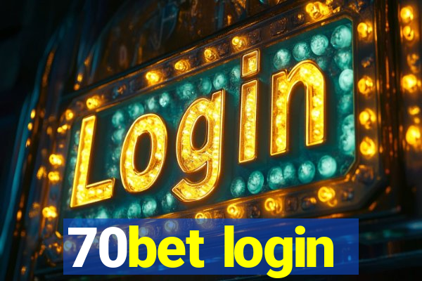 70bet login