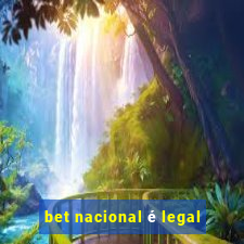 bet nacional é legal