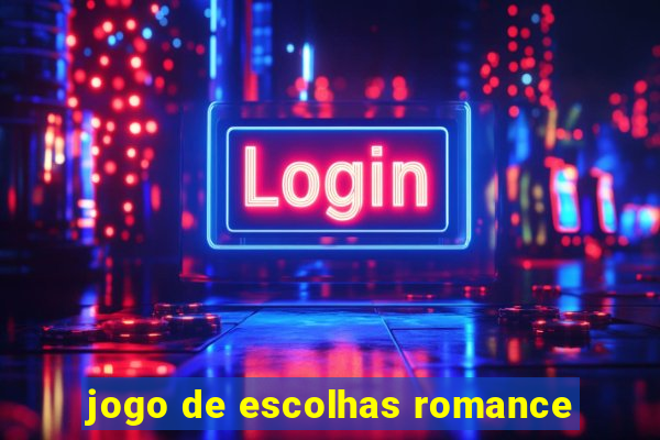 jogo de escolhas romance