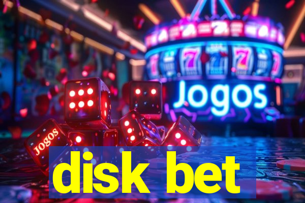 disk bet