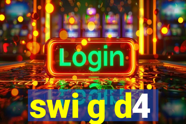 swi g d4