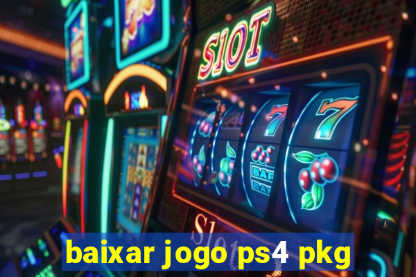 baixar jogo ps4 pkg