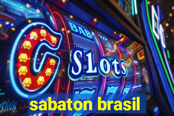 sabaton brasil