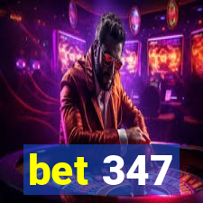 bet 347