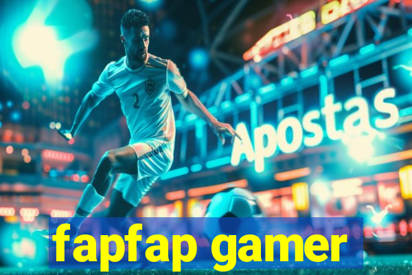 fapfap gamer