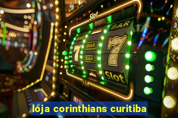 loja corinthians curitiba