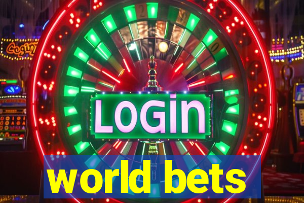 world bets