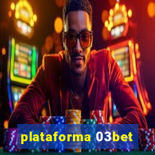 plataforma 03bet