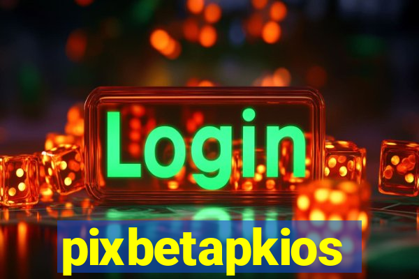 pixbetapkios