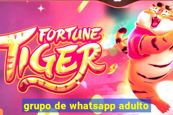 grupo de whatsapp adulto