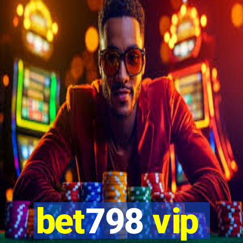 bet798 vip