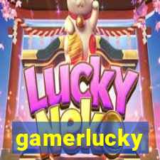 gamerlucky