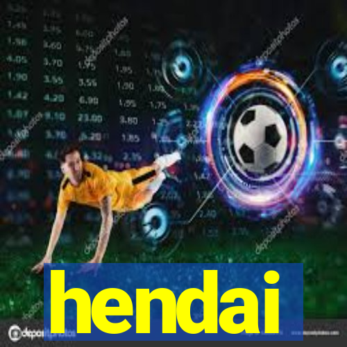 hendai