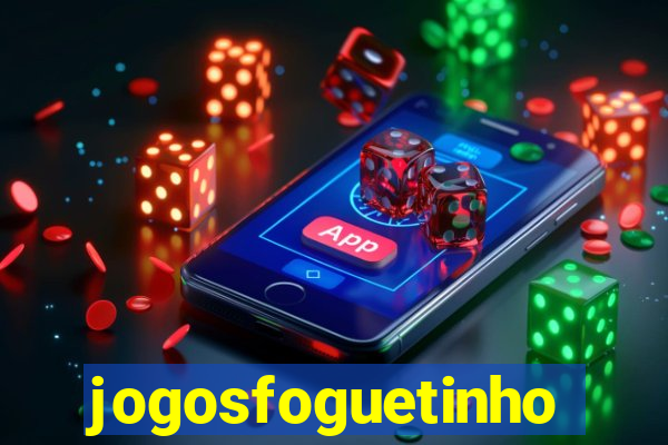 jogosfoguetinho