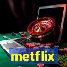 metflix