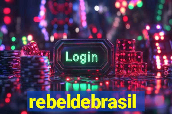 rebeldebrasil