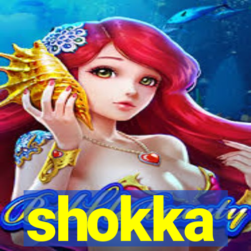 shokka