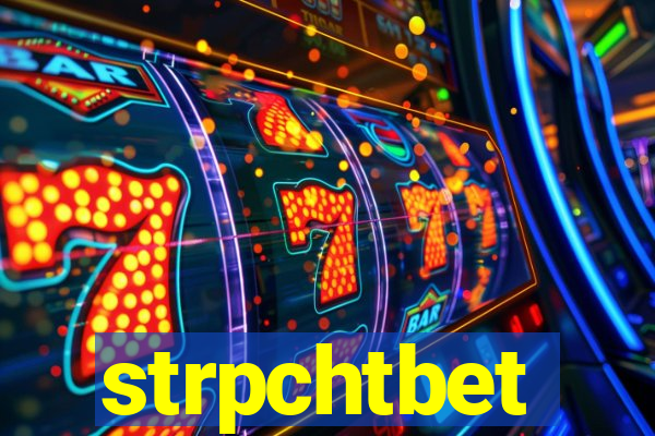 strpchtbet