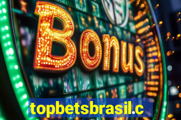 topbetsbrasil.com